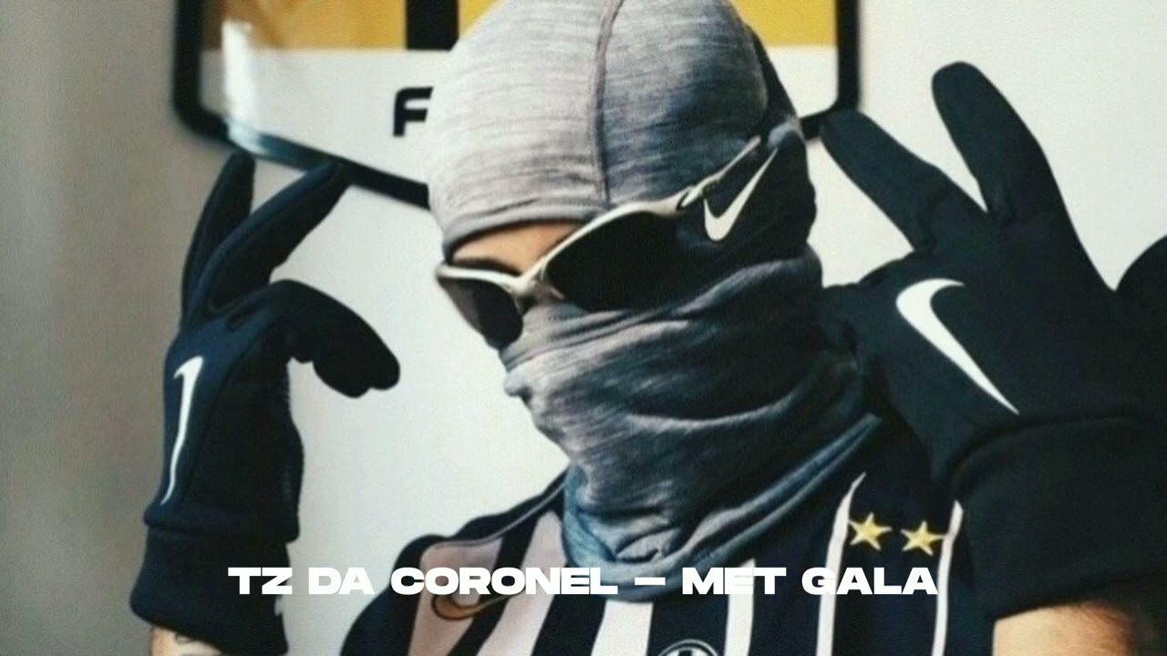 TZ da Coronel - Met Gala ft. Borges & Victor WAO • 𝘚𝘓𝘖𝘞𝘌𝘋 + 𝘙𝘌𝘝𝘌𝘙𝘉