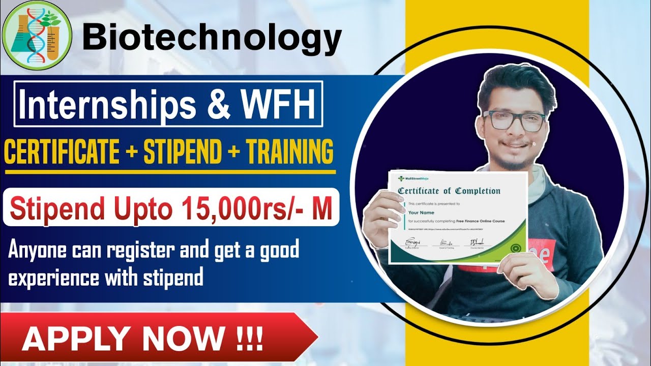 Biotechnology internship 2022 | summer internship 2022 | biotech jobs | biotechnology internship