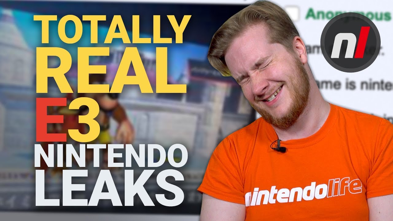 Nintendo E3 2019 Leaks that Are Obviously Real Because They're from 4chan