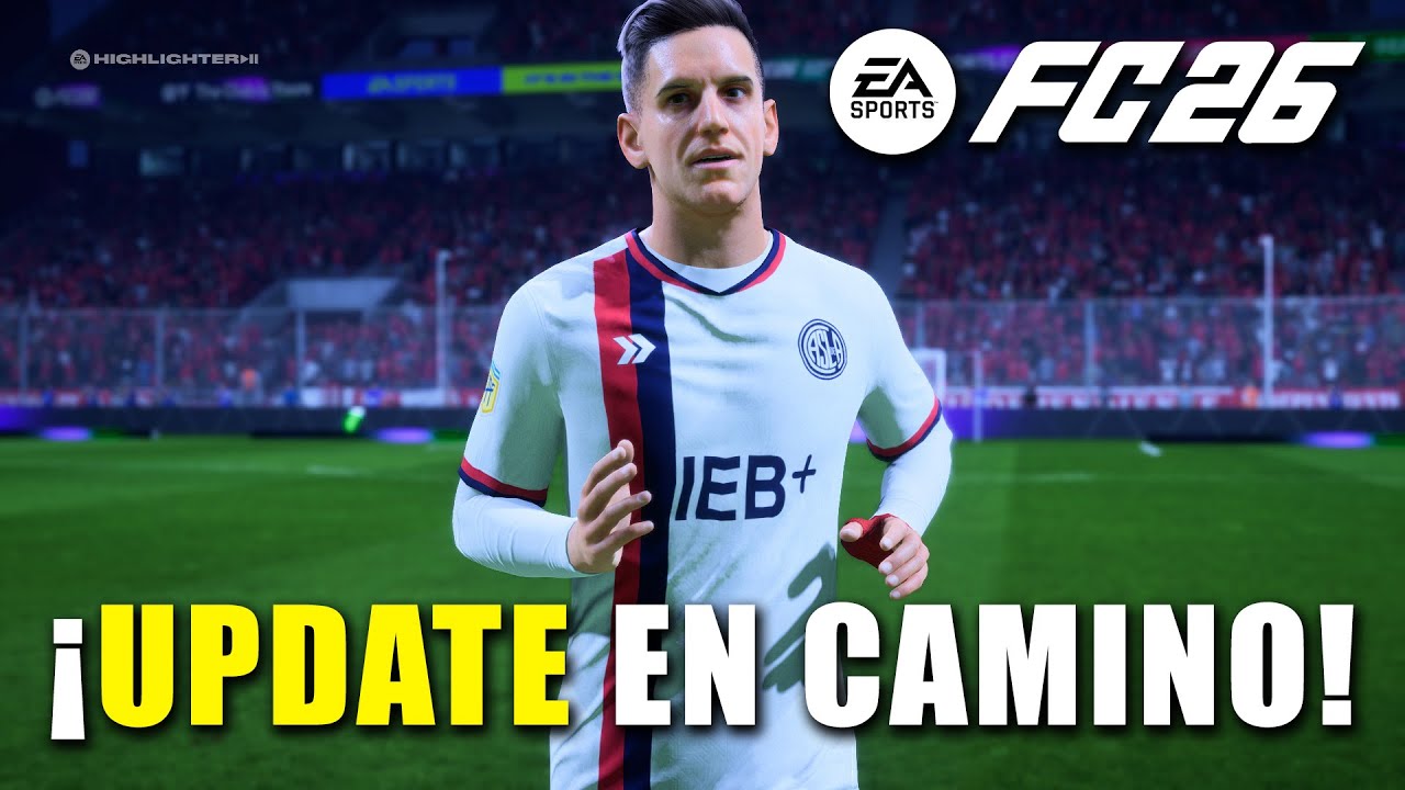 &iexcl;OFICIAL! &iexcl;FC 26 CONFIRMA ESTE UPDATE Y CAMBIOS DR&Aacute;STICOS!