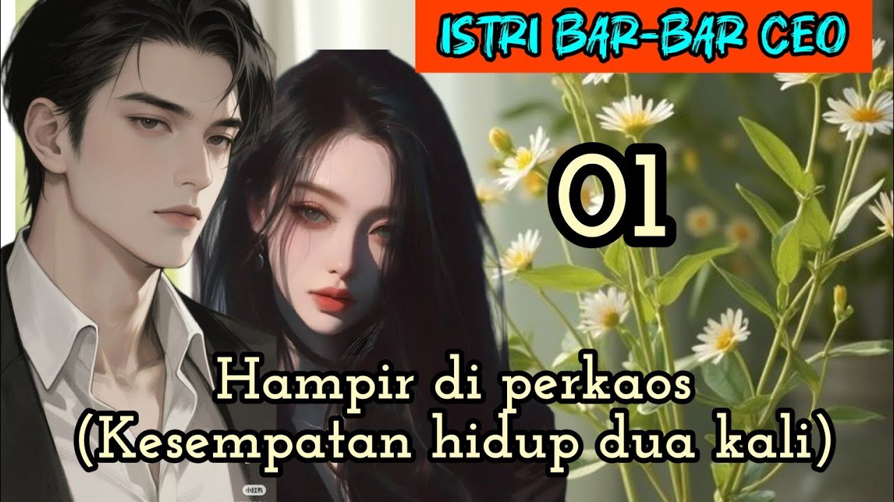 Part:1 Hampir di perkaos(Kesempatan hidup dua kali)