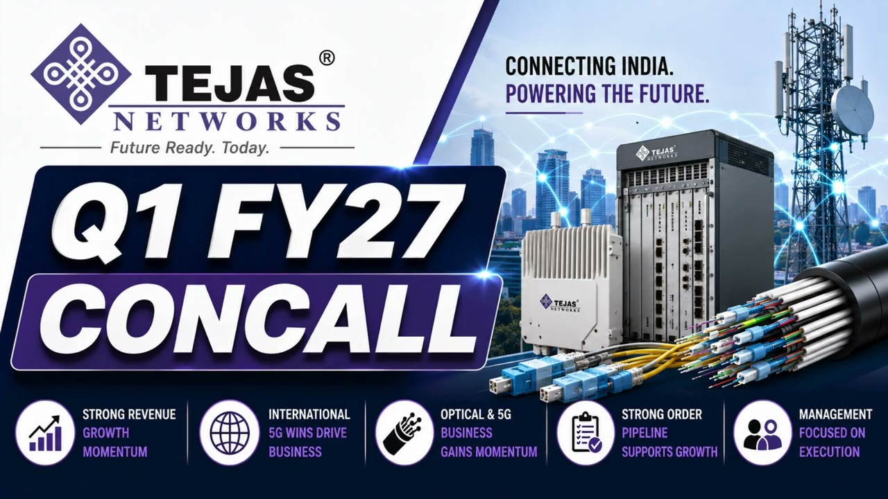 Tejas Networks Q1 FY27 Concall: Optical & 5G Business Gains Momentum