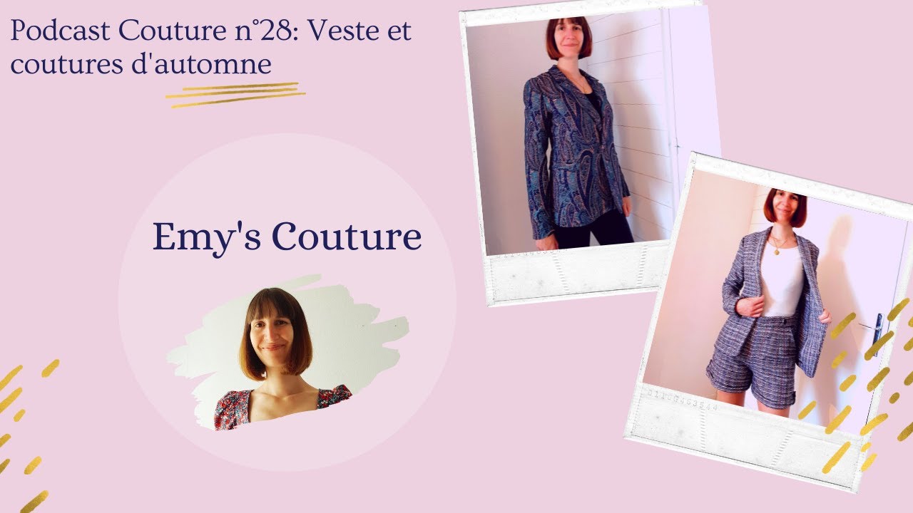 Podcast couture n°28 : Veste et coutures d'automne