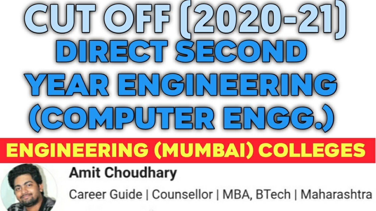 Direct Second Year Engineering Cut Off AY 2020-2021 in Mumbai | Computer Engg. | Amit Choudhary