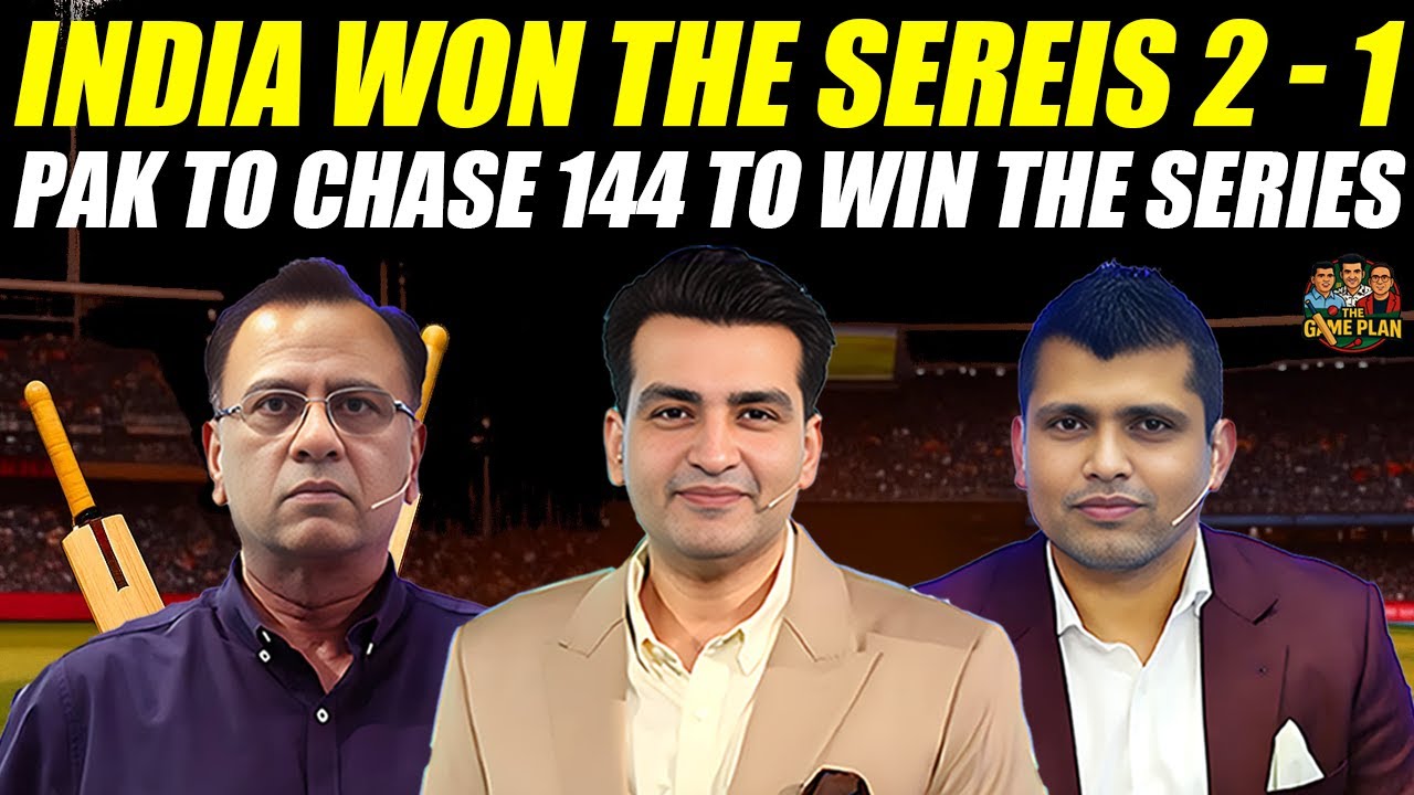 India Won The Series 2 - 1 | Pakistan to Chase 144 To Win The Series | The Game Plan