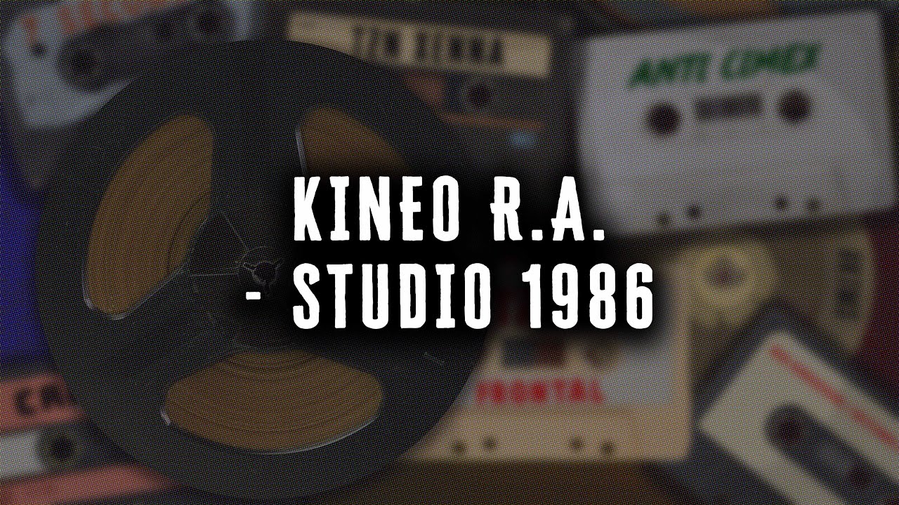 KINEO R.A. - Studio 1986