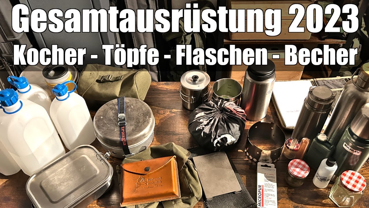 Kocher, Töpfe, Flaschen, Wasserfilter, Becher und Co | Gesamtausrüstung 2023 |