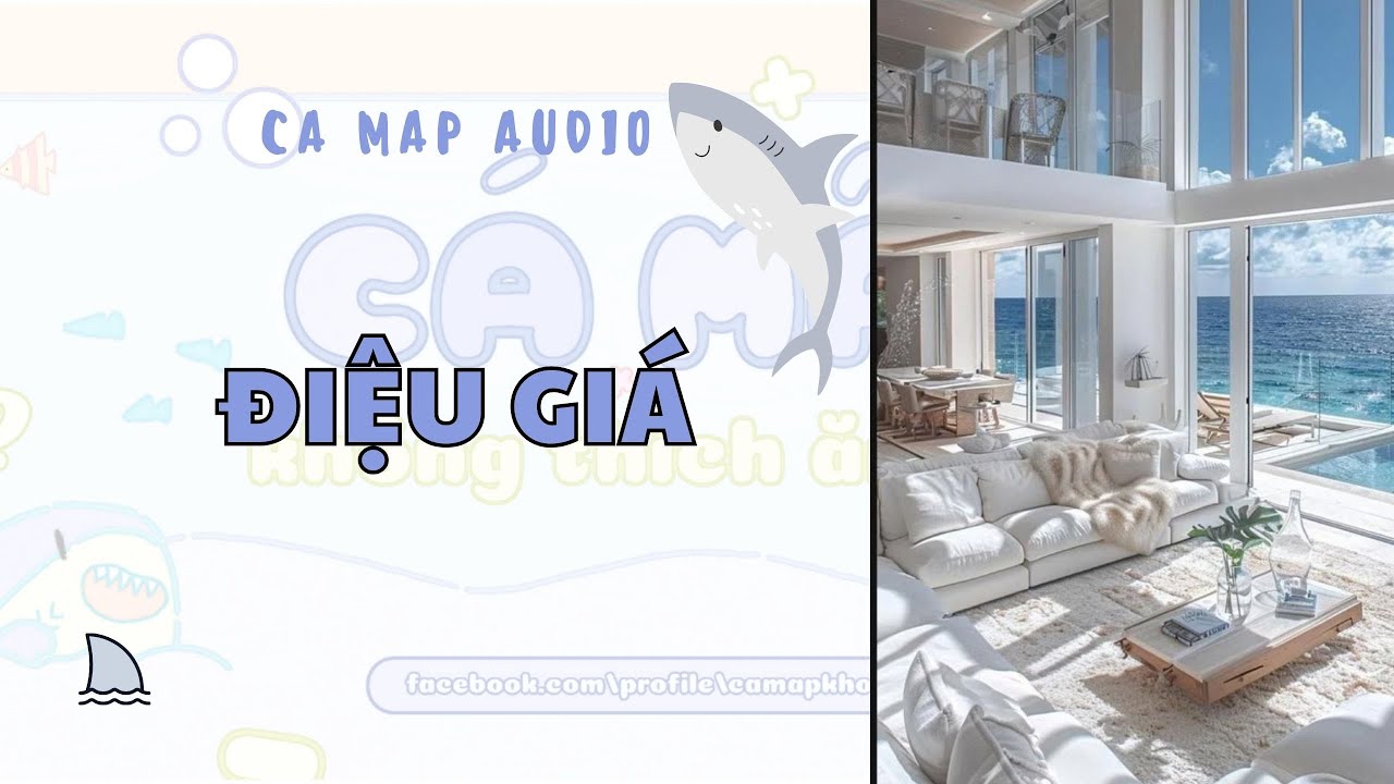 Cá mập audio số 36 | Điệu Giá