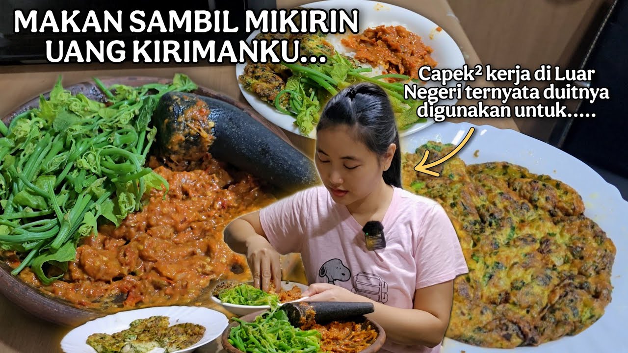 MAKAN SAMBIL MIKIRIN DUIT KIRIMANKU⁉️ CAPEK² KERJA DI LN TERNYATA DUITNYA CUMA BUAT.....‼️