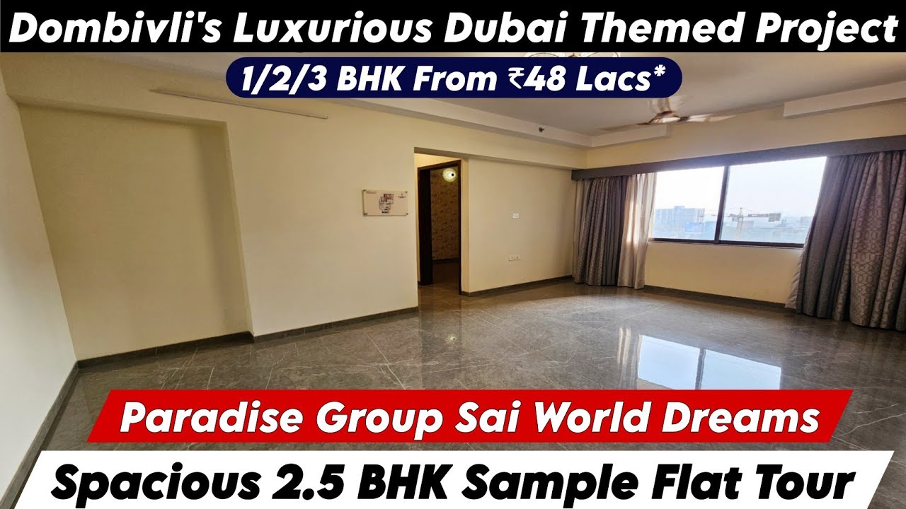 Paradise Sai World Dreams Dombivli | 2.5 BHK Sample Flat | New Project in Dombivli East |📞8800678921