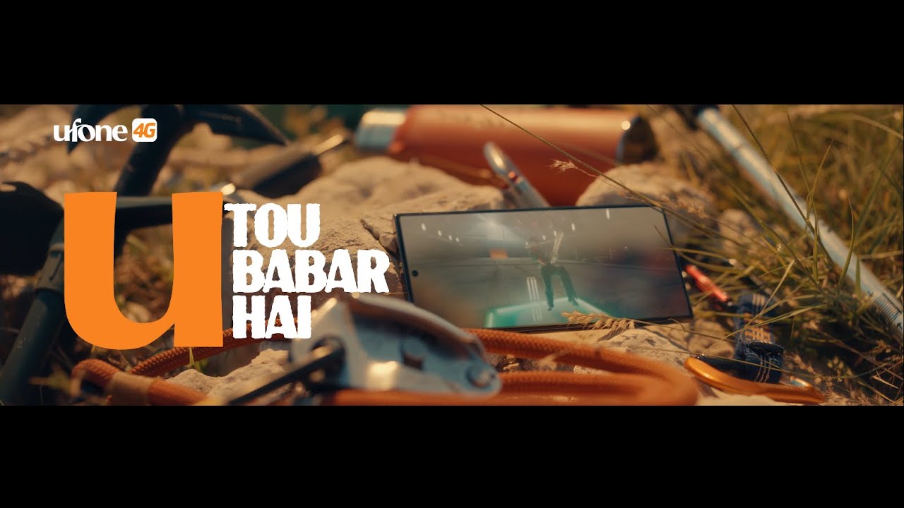 Ufone 4G | U Tou Babar Hai
