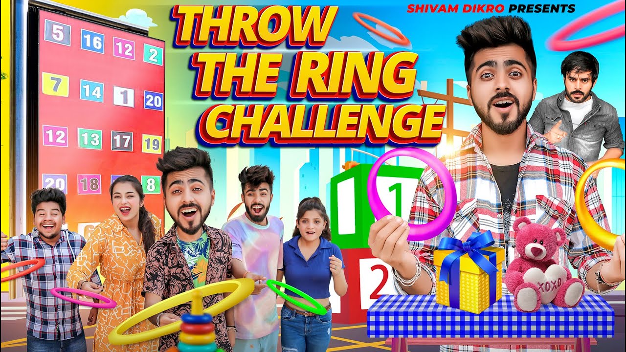 Throw The Ring Challenge II Lokesh Bhardwaj || Shivam Dikro