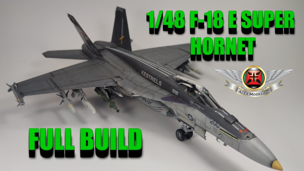 ITALERI F/A -E 18 SUPER HORNET FULL BUILD