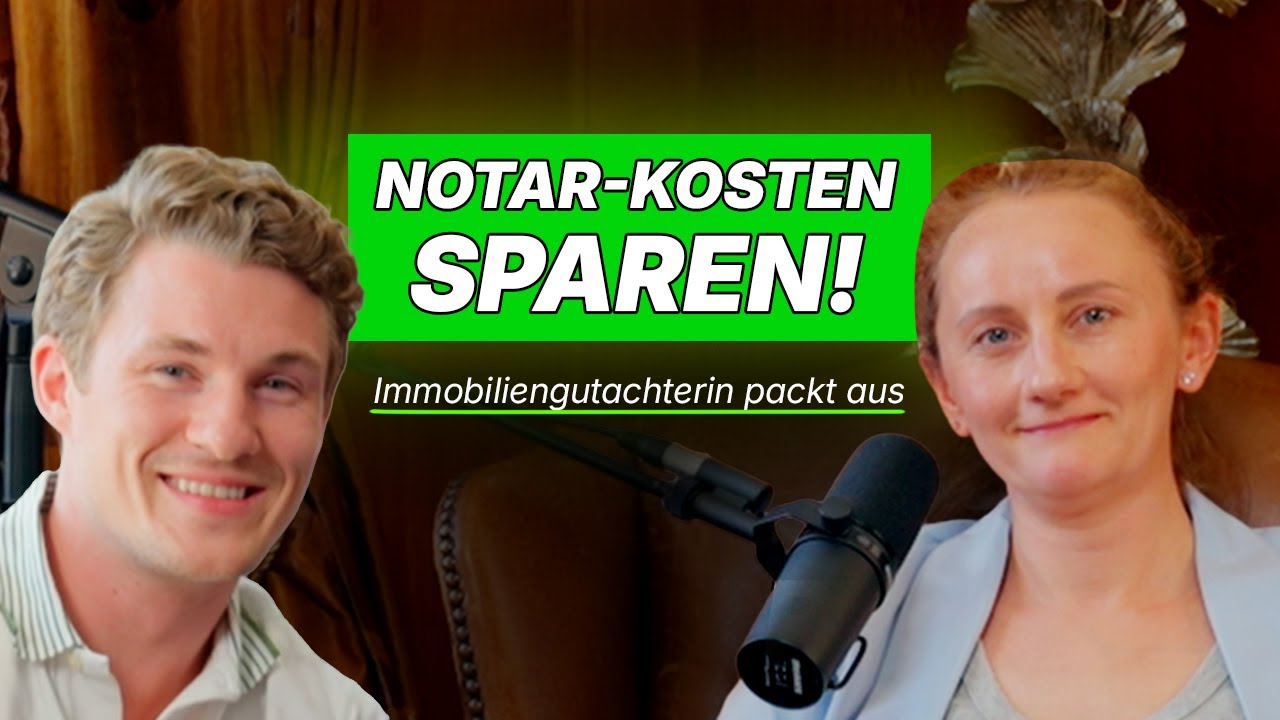 #34 Elisa Schmidt: Notarkosten sind Verhandlungssache! &ndash; Immobiliengutachterin packt aus