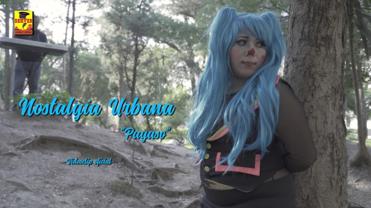 Nostalgia Urbana - Payaso