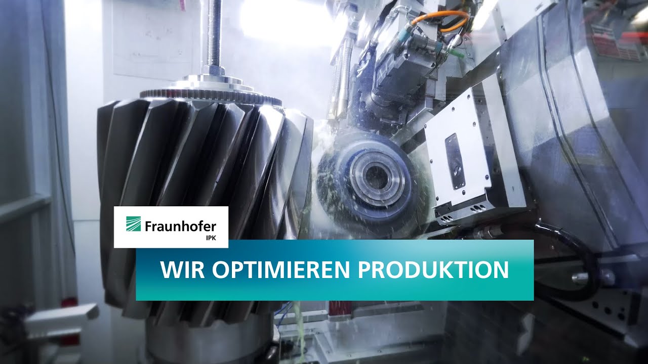 Fraunhofer IPK - Wir optimieren Produktion