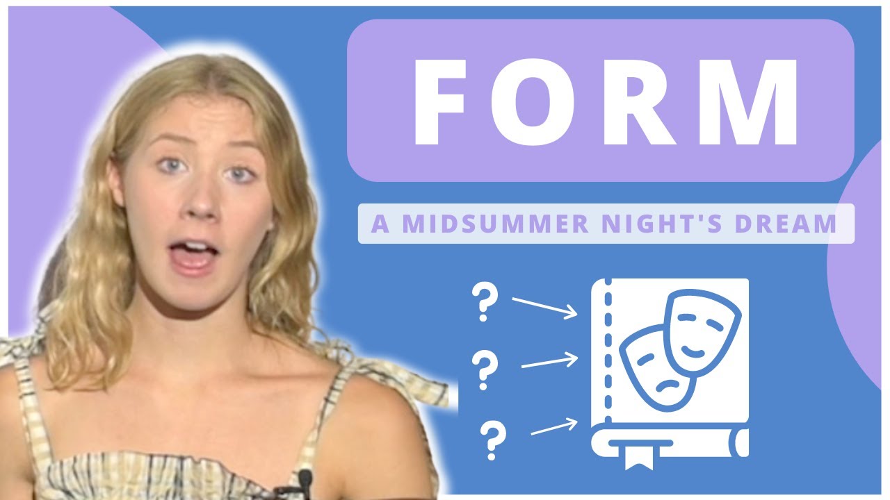 How to Analyse the Form of Shakespeare's 'A Midsummer Night's Dream'