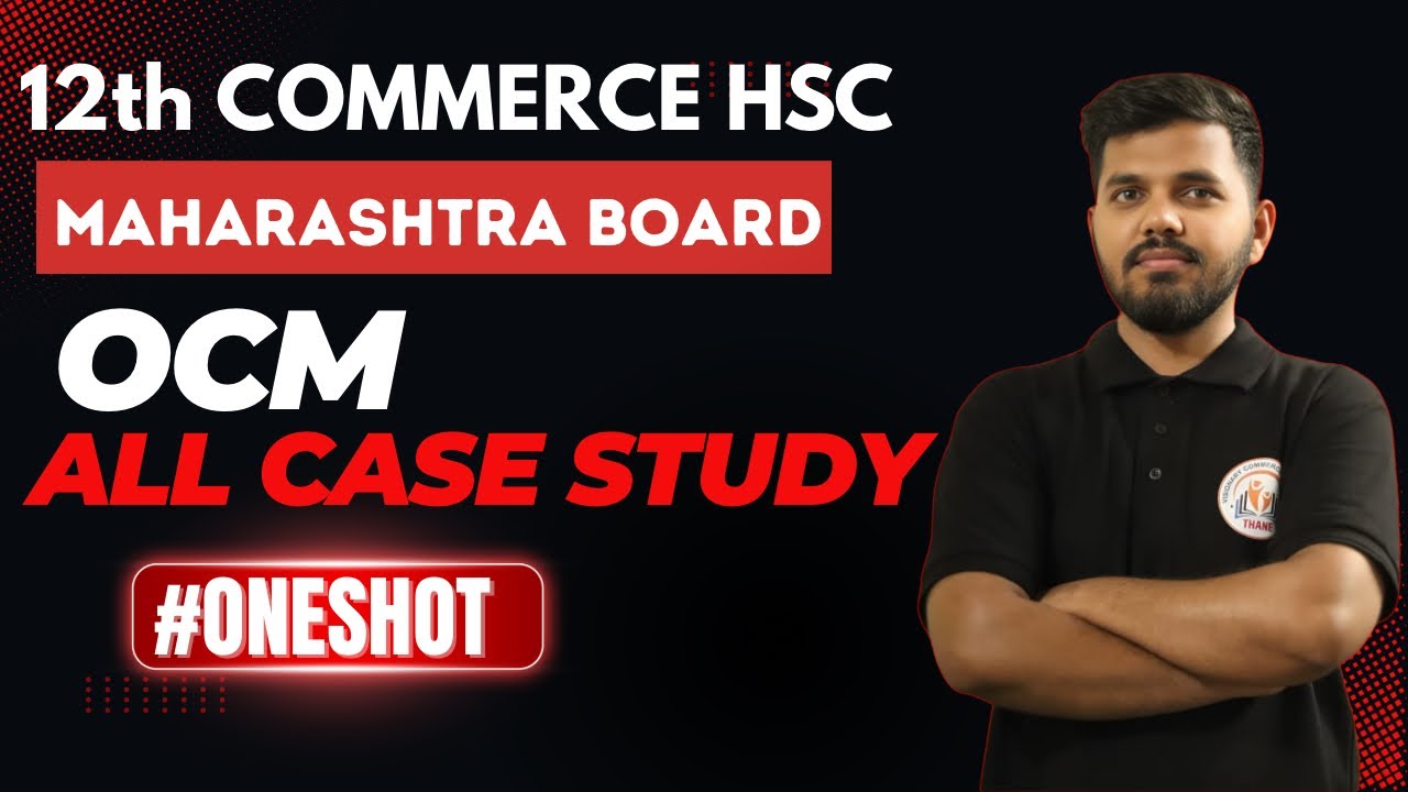 12th commerce | Ocm | All Chapters Case Study | HSC Board 2026