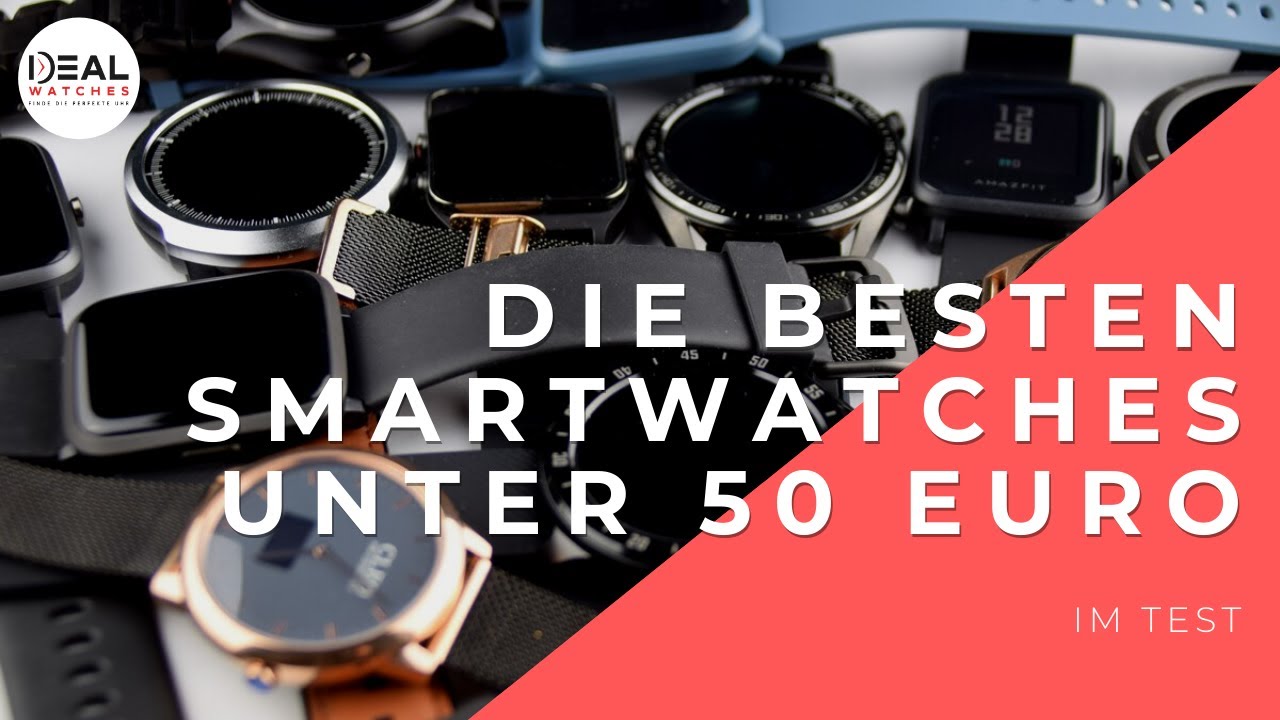 ➤ Die Top 3 der besten Smartwatches unter 50 Euro im Test [Review]