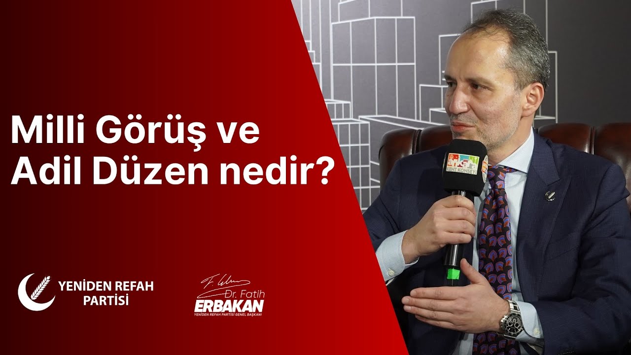 Milli G&ouml;r&uuml;ş ve Adil D&uuml;zen nedir?