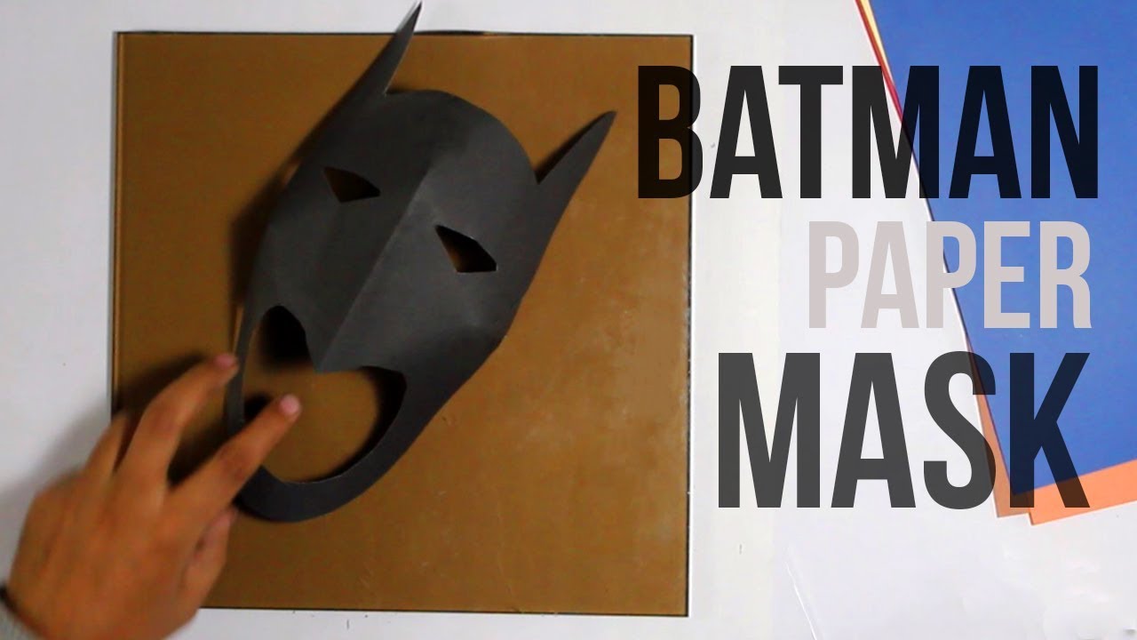 DIY - How To Make a Batman Mask | Batman Paper Mask