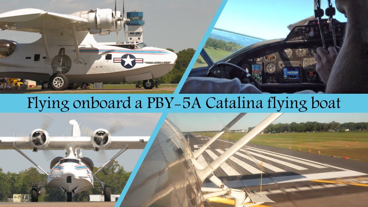 Flying onboard a PBY Catalina flying boat