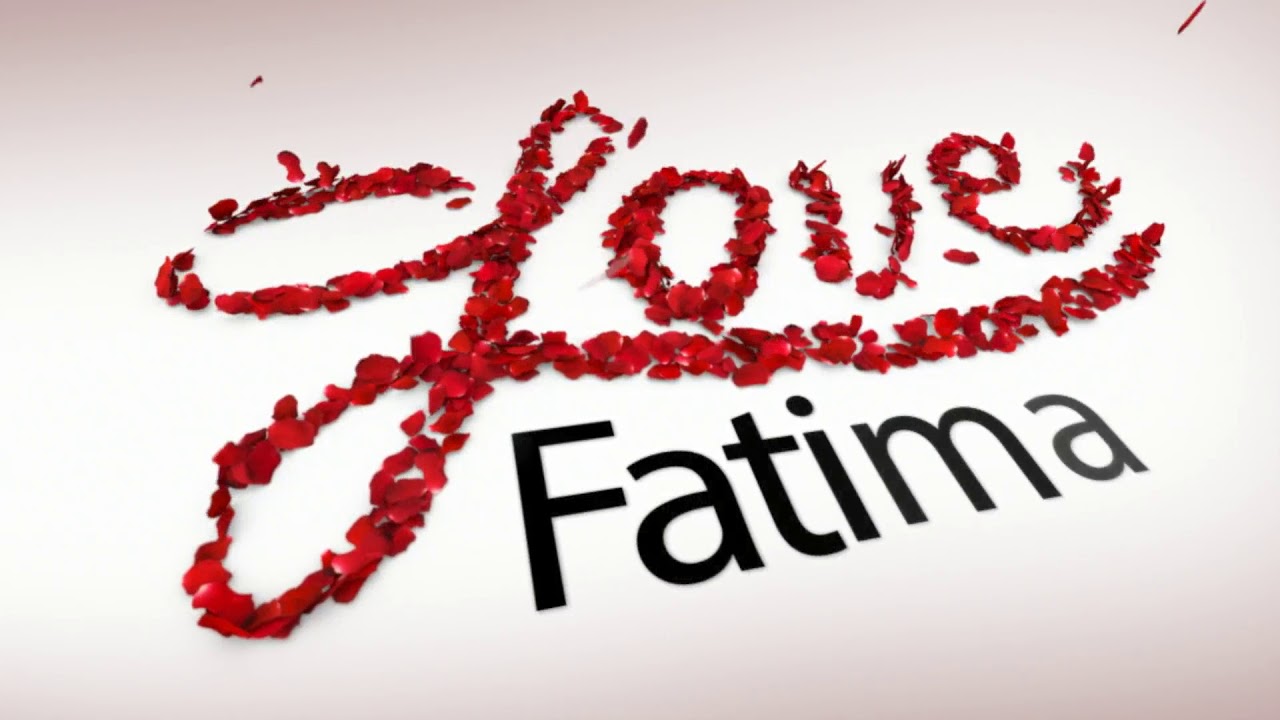 I Love You Fatima | Love You Fatima Whatsapp Status| Fatima Whatsapp Status |  Fatima Name Meaning