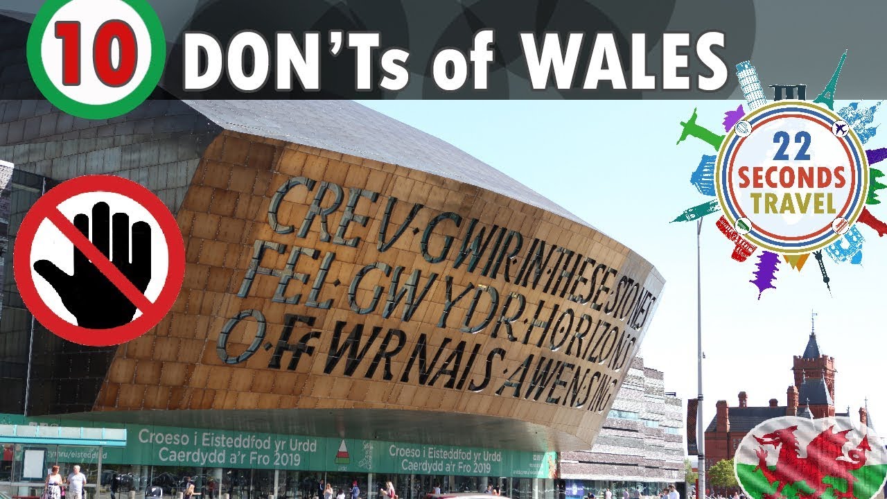 🏴󠁧󠁢󠁷󠁬󠁳󠁿 🔞 DON&rsquo;T Do in WALES 2022 - TOP 10 - Visit Cardiff Wales