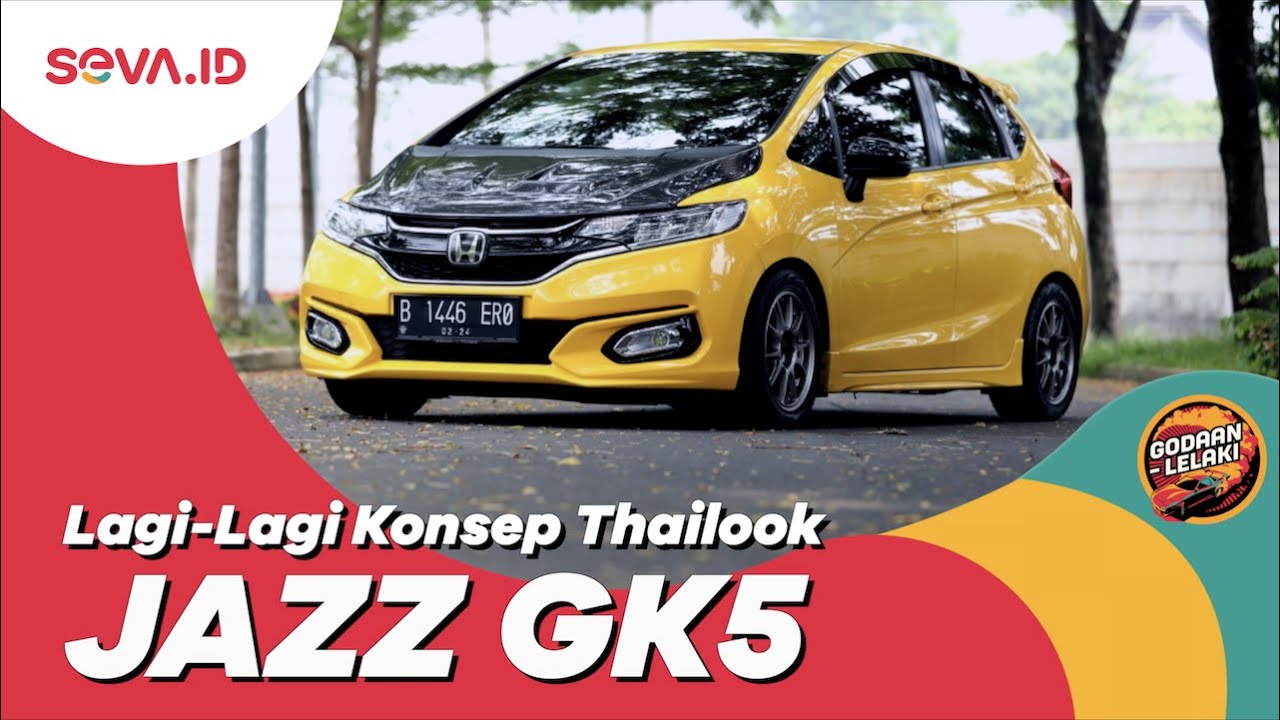 Modifikasi Honda Jazz GK5 Lagi-Lagi Konsep Thailook | Godaan Lelaki Eps.60