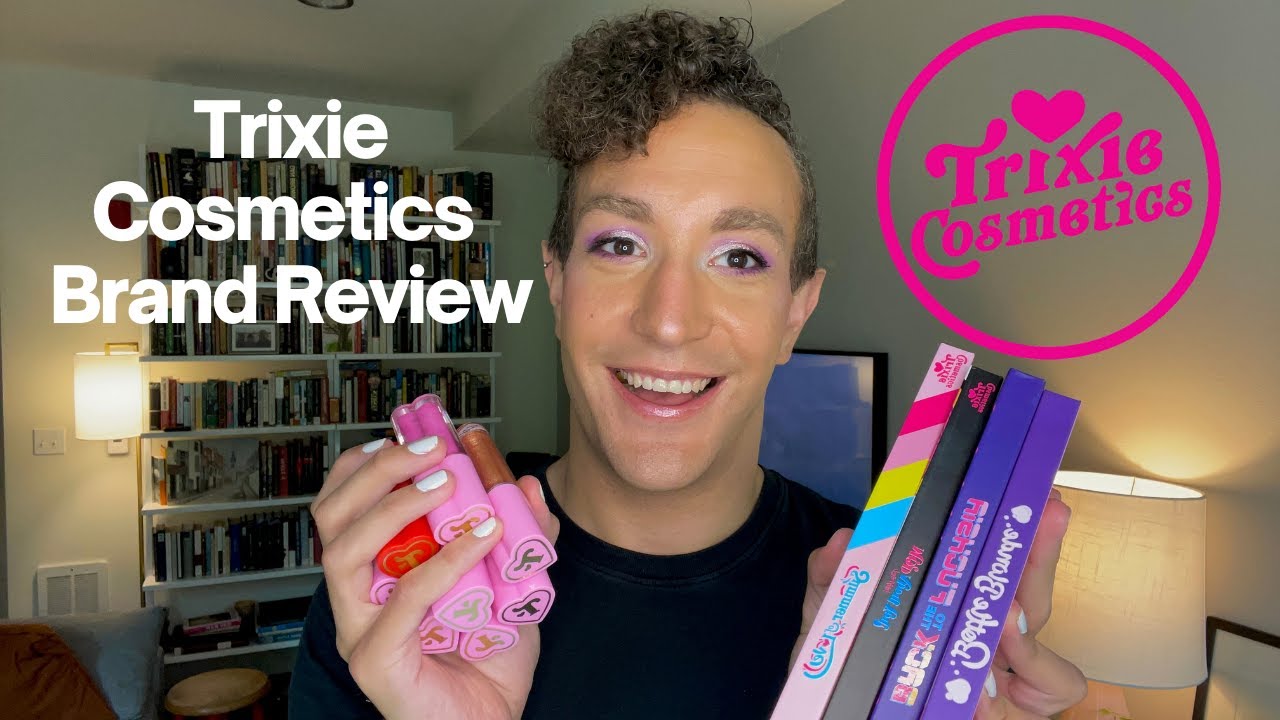 Trixie Cosmetics | Brand Review