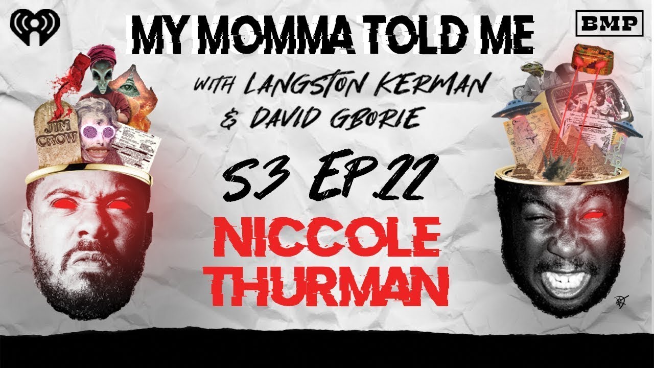 S3 Ep 22: Ex Meghana (Niccole Thurman) | MY MOMMA TOLD ME