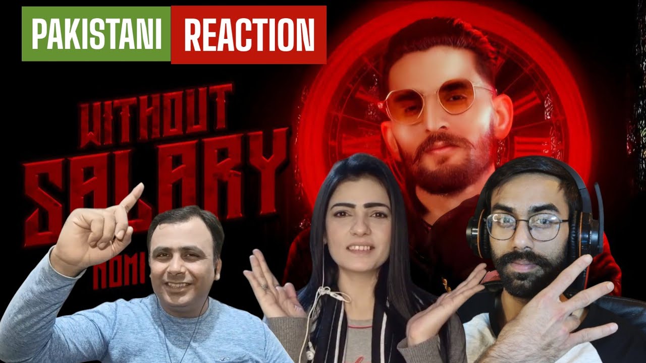 Reaction on WITHOUT SALARY | NOMI JUTT | NEW PUNJABI SONG OFFICIAL MUSIC VIDEO | 