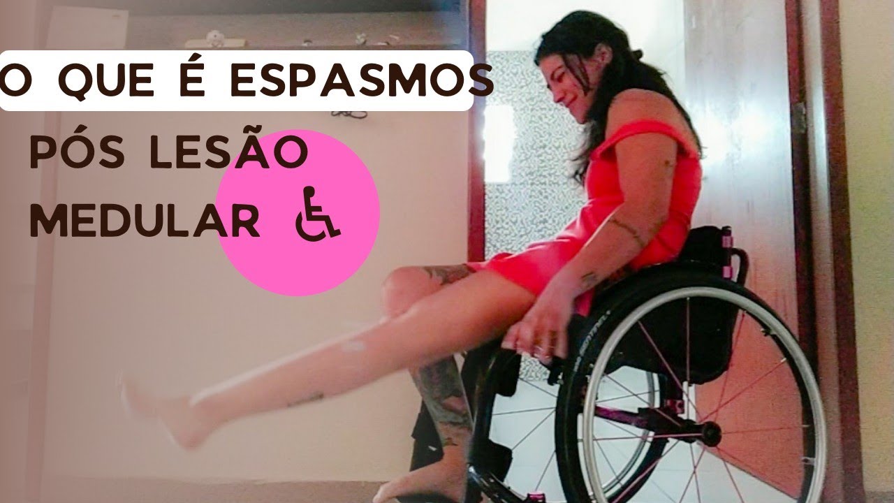 O que é ESPASMOS após LESÃO MEDULAR? | Como diminuir espasmos