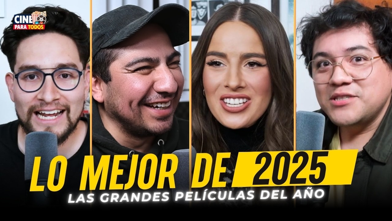 ¡El MEJOR cine de 2025 según nuestra humilde pero EXPERTA opinión!