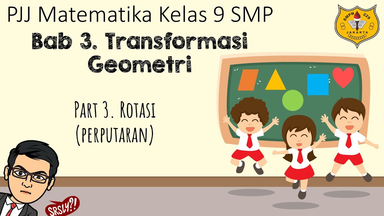 Transformasi Geometri [Part 3] - Rotasi (Perputaran)