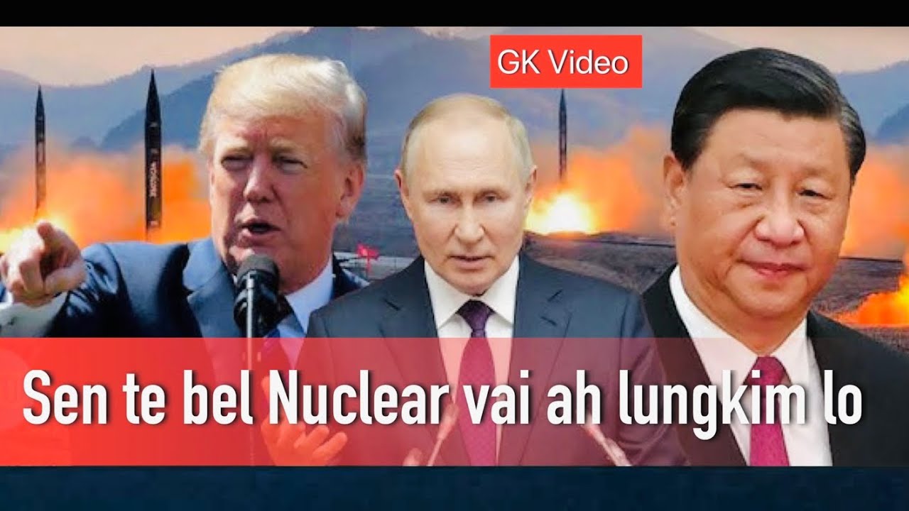 Sen bel Nuclear vai lungkim lo | Iran leh Us ki muh vai