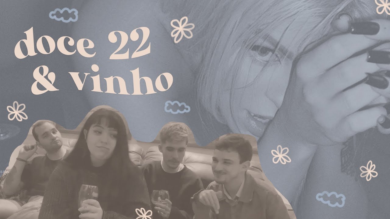 reagindo ao doce 22 depois de algumas taças de vinho | ni baehr
