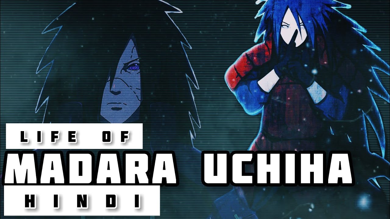 Life of Madara Uchiha in Hindi || Naruto
