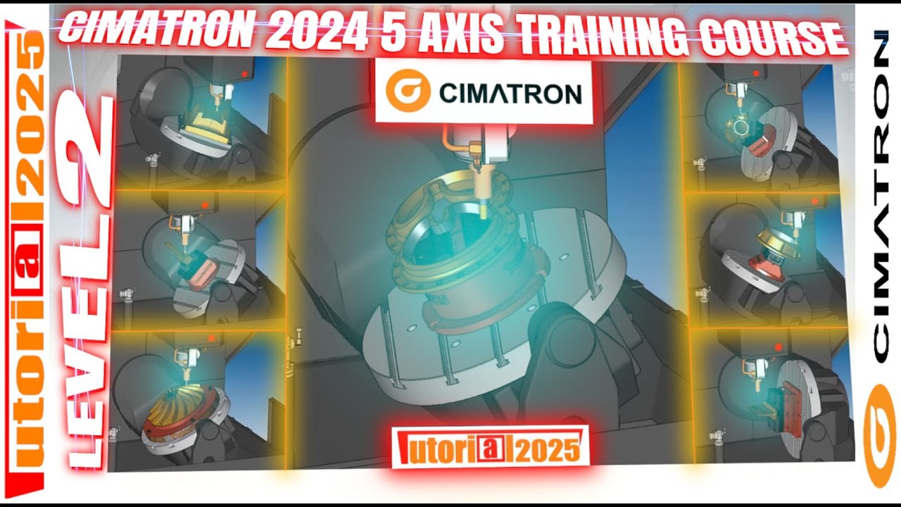 CIMATRON 2024 5 AXIS TUTORIAL