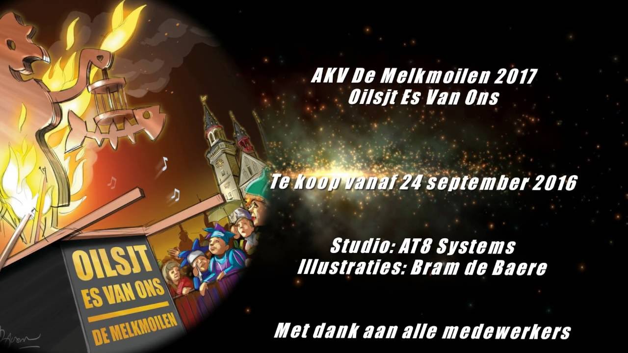 Carnaval CD 2017: Oilsjt Es Van Ons - AKV De Melkmoilen