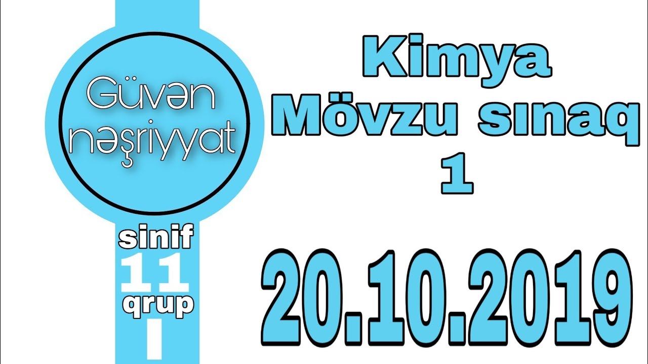 Güvənnəşriyyat 1 blok üzrə imtahanı kimya sınaq 1 izahlı testlər