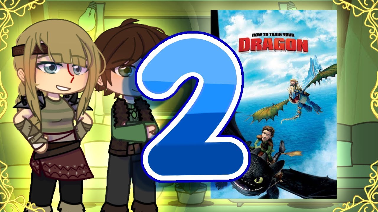 HTTYD React || how to train your dragon || Gacha || drama || reaction || HTTYD ||