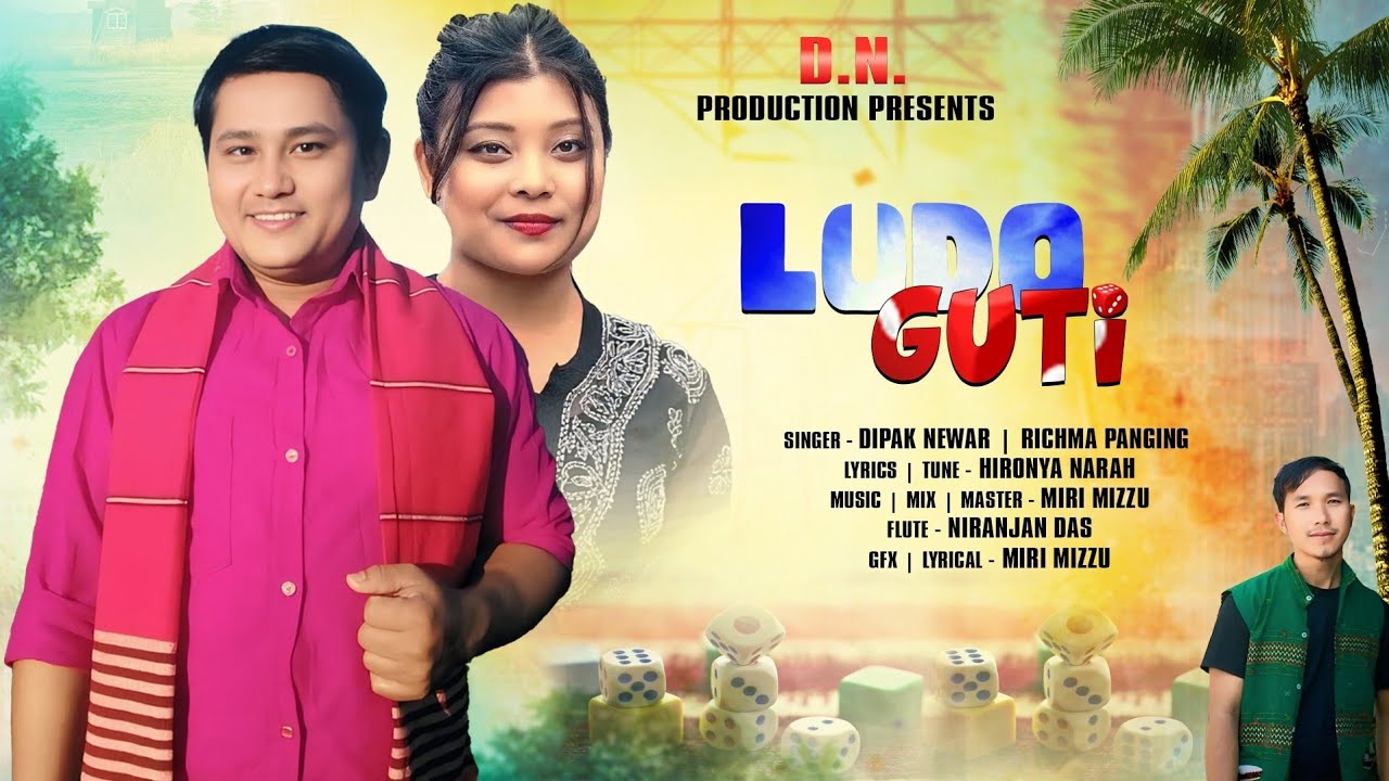 LUDO GUTI ( LYRICAL VIDEO SONG ) | DIPAK NEWAR | RICHMA PANGING | HIRONYA NARAH | MIRI MIZZU | 2026