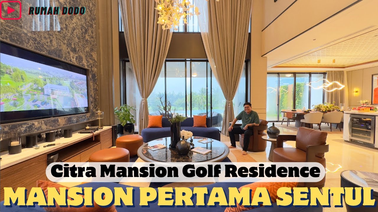 Citra Mansion Golf Residence | MANSION PERTAMA DI SENTUL !!