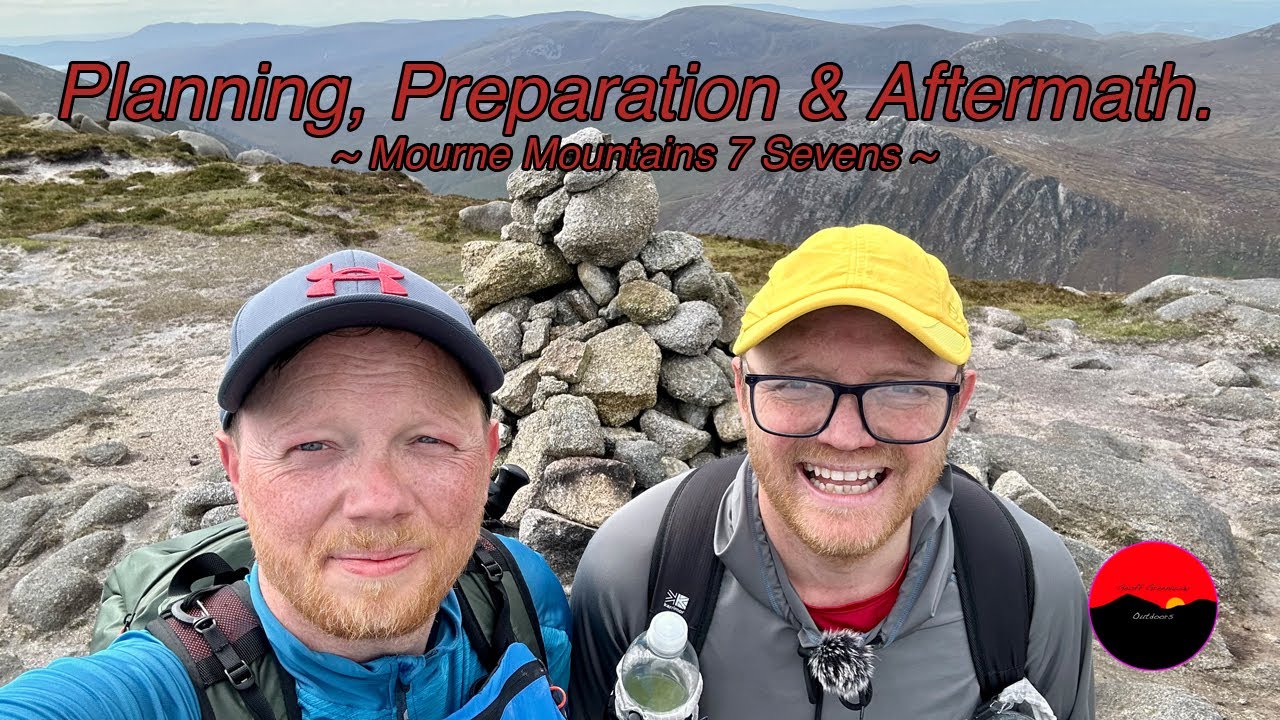 7 Sevens | Planning, Preparation & Aftermath | Mourne Mountains