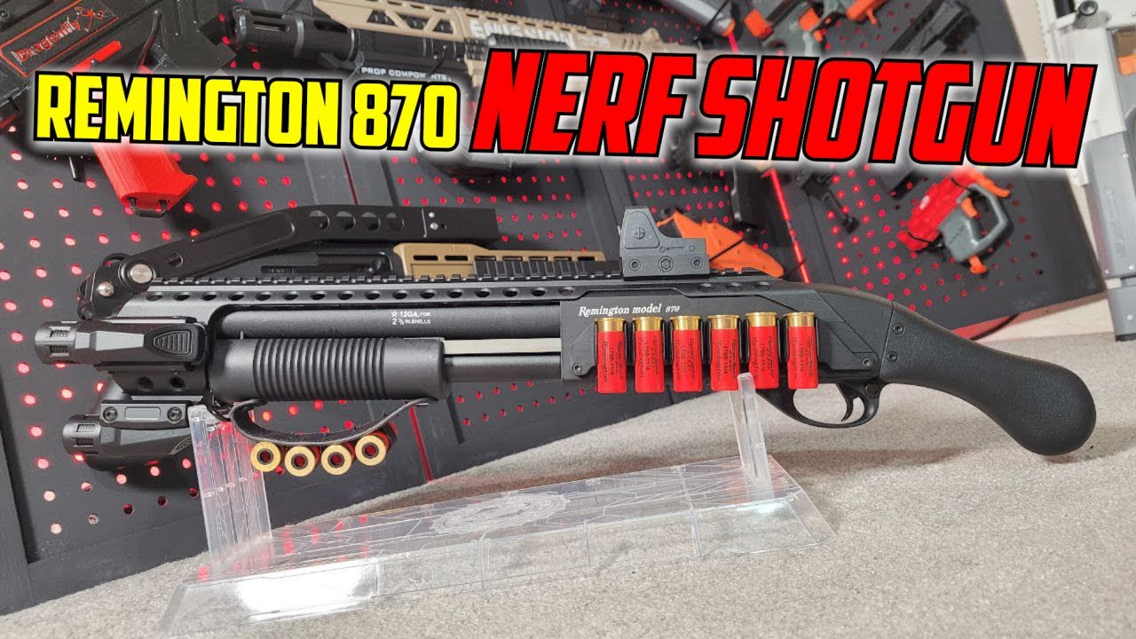 Remington 870 NERF Shotgun