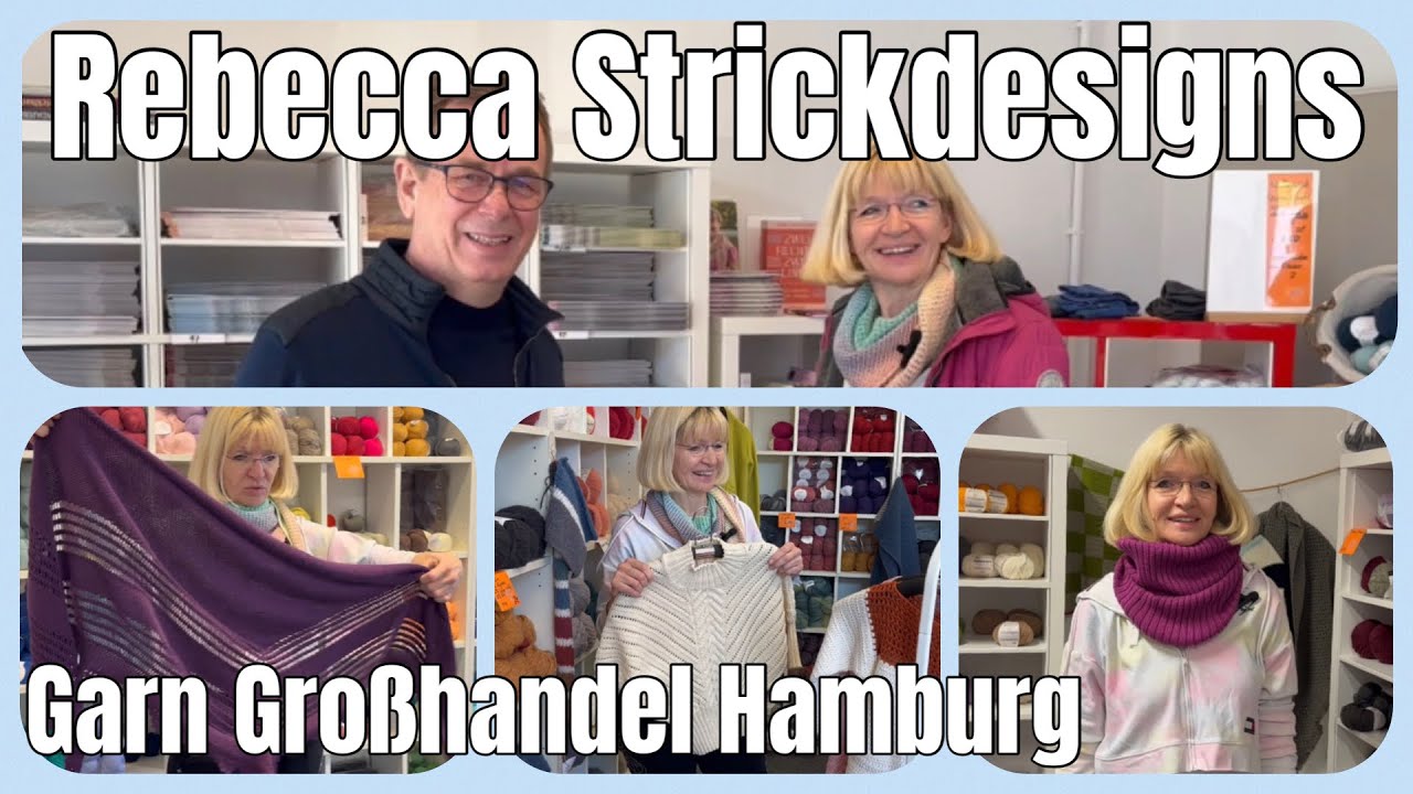Rebecca Designs im Garn Gro&szlig;handel Hamburg - Strick - und H&auml;kelideen ohne Ende