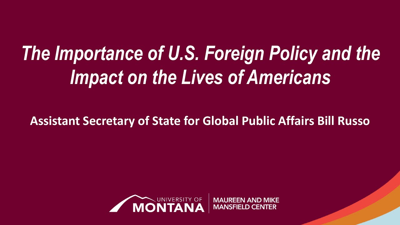 The Importance of U.S. Foreign Policy and the Impact on the Lives of Americans