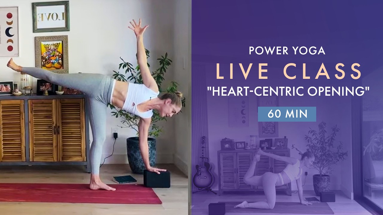 60 Min LIVE Yoga Class | Heart-Centric Power Yoga Practice