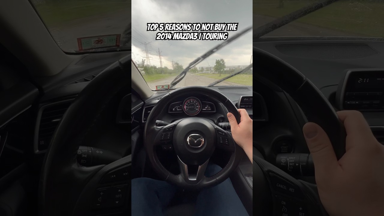 Top 5 Reasons Why You Shouldn&rsquo;t Buy the 2014 Mazda3 i Touring